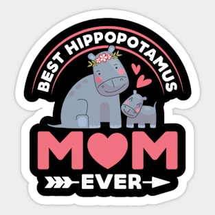 Best Hippotamus Mom Ever, My First Mommy Day, Mom Hippopotamus Sticker